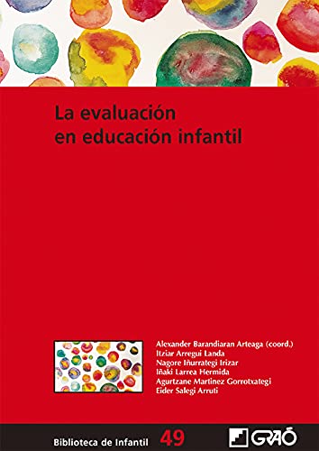 La evaluación en educación infantil (Biblioteca Infantil (español))