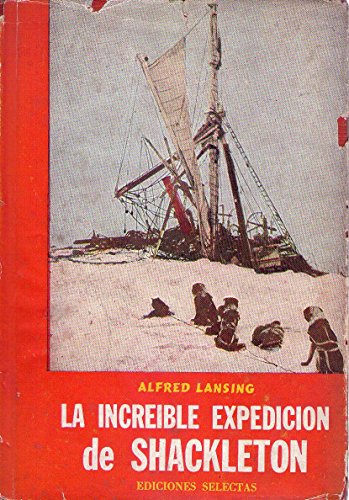 LA INCREIBLE EXPEDICION DE SHACKLETON