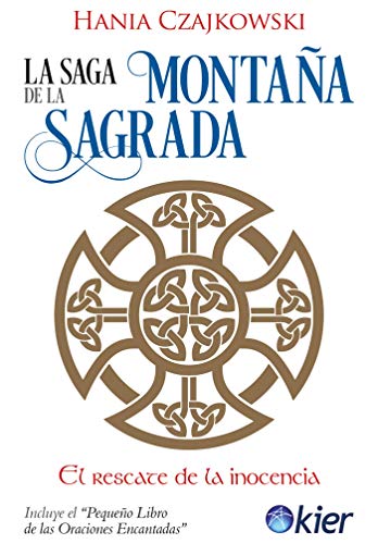 La saga de la montaña sagrada: El rescate de la inocencia