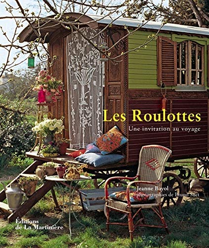 Les Roulottes: Une invitation au voyage