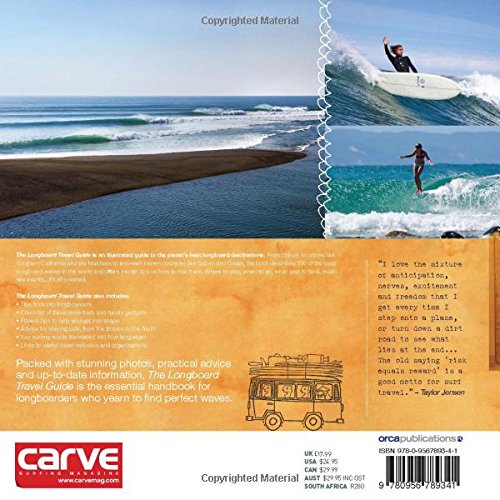 Longboard Travel Guide: A Guide to the World's 100 Best Longboarding Waves [Idioma Inglés]