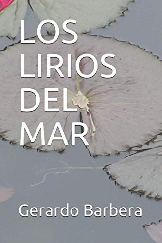 LOS LIRIOS DEL MAR