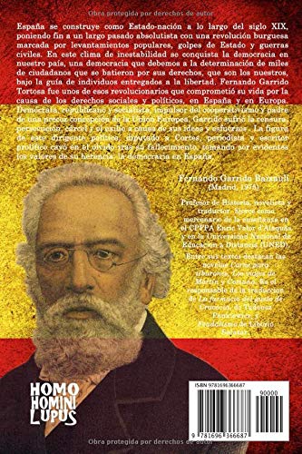 Los orígenes de la democracia en España. Biografía de Fernando Garrido Tortosa