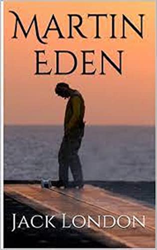 martin eden (Annotated Edition) (French Edition)