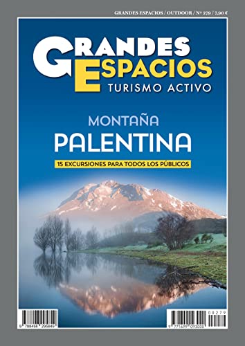 Montaña Palentina. 15 excursiones para todos los públicos: 279 (Grandes Espacios)