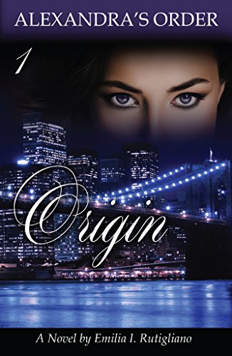 ORIGIN (Alexandra's Order Book 1) (English Edition)