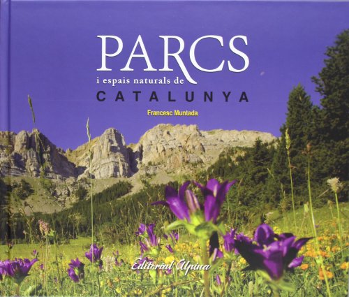 PARCS I ESPAIS NATURALS DE CATALUNYA