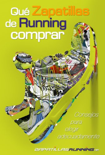 Qué zapatillas de running comprar (consejos de ZapatillasRunning.net para elegir adecuadamente)