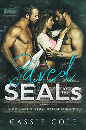 Saved by the SEALs: A Military Reverse Harem Romance (English Edition)