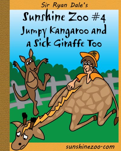 Sunshine Zoo #4: Jumpy Kangaroo and a Sick Giraffe Too (English Edition)