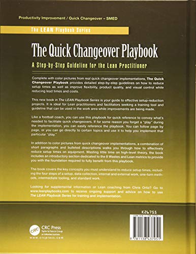 The Quick Changeover Playbook: A Step-by-Step Guideline for the Lean Practitioner (The LEAN Playbook Series)