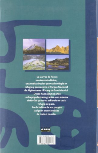 Travesía de los refugios Carros de Foc. Aigúestotes i Sant Maurici (Travesías)