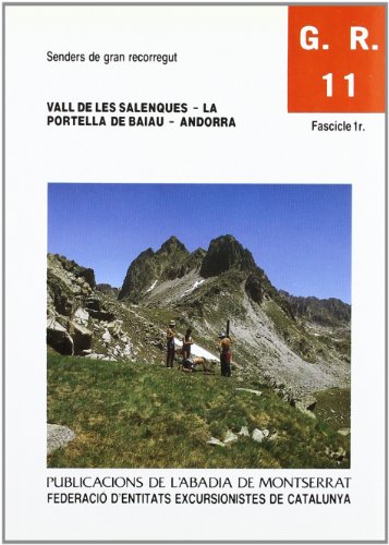 Vall de Salenques - Portella de Baiau - Andorra, S.G.R. 11-1 (Senders de Gran Recorregut)