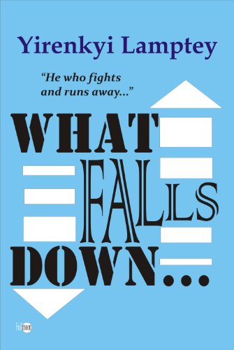 WHAT FALLS DOWN... (English Edition)