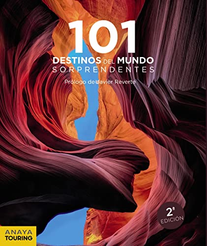 101 Destinos del mundo Sorprendentes (Guías Singulares)