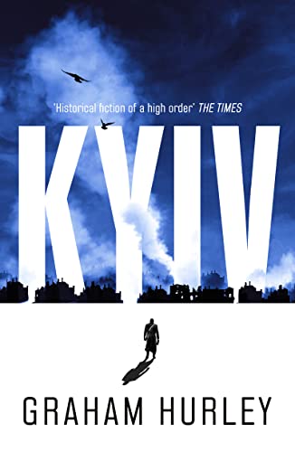 Kyiv: A gripping World War II thriller (Spoils of War) (English Edition)