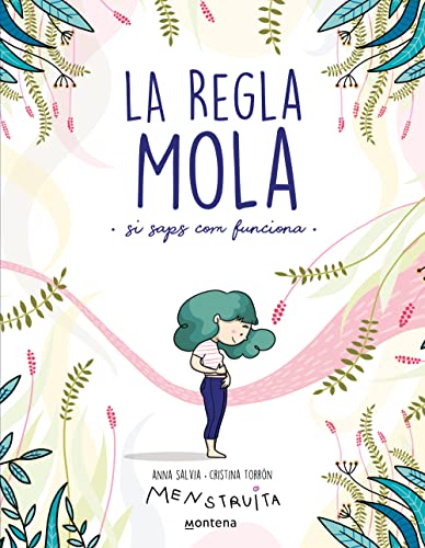 La regla mola (si saps com funciona) (Catalan Edition)