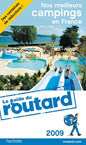 Nos meilleurs campings en France (Le Guide du Routard)