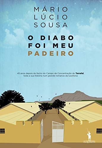 O Diabo Foi Meu Padeiro (Portuguese Edition)