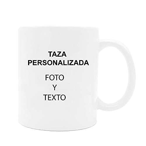 Taza con foto y texto personalizada. Regalo original taza de cerámica tamaño estándar desayuno (33cl) ideal para regalar Navidad, día del Padre, día de la Madre, etc.