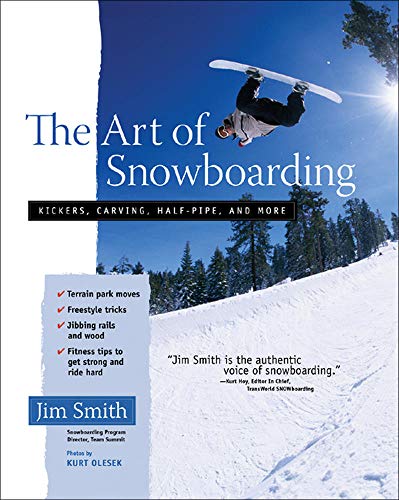 The Art of Snowboarding: Kickers, Carving, Half-Pipe, and More (INTERNATIONAL MARINE-RMP)