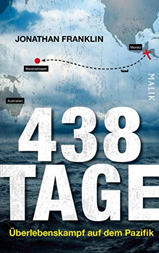 438 Tage: Überlebenskampf auf dem Pazifik (German Edition)