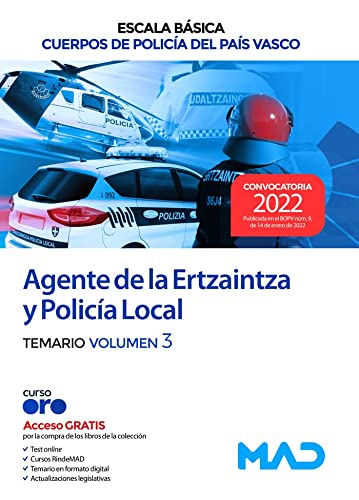 Agente de la Escala Básica de los Cuerpos de Policía del País Vasco (Ertzaintza y Policía Local). Temario volumen 3