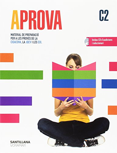 APROVA C2 MATERIAL DE PREPARACIO PER A LES PROVES DE LA CIEACOVA, LA JQCV Y LES EOI