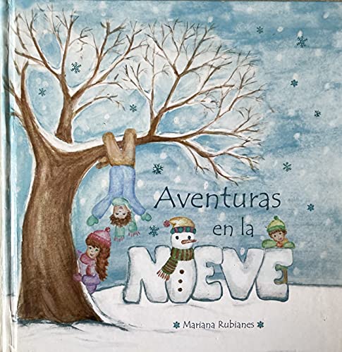 Aventuras en la Nieve: de Mariana Rubianes