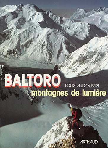 Baltoro montagnes de lumiere