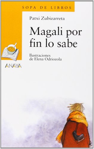 Blíster " Magali por fin lo sabe " 2º de Primaria: 50 (Literatura Infantil (6-11 Años) - Plan Lector Tres Sopas (Castellano)) - 9788466747813