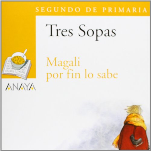 Blíster " Magali por fin lo sabe " 2º de Primaria: 50 (Literatura Infantil (6-11 Años) - Plan Lector Tres Sopas (Castellano)) - 9788466747813