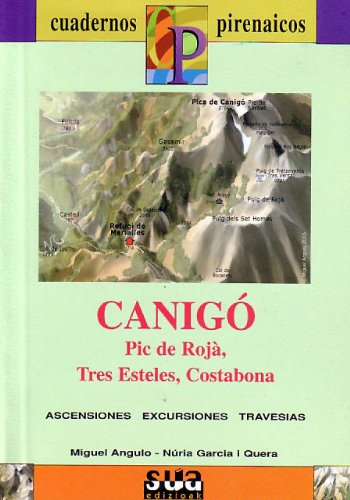 Canigó (Pic de Rojá, Tres Esteles, Costabona): 16 (Cuadernos pirenáicos)