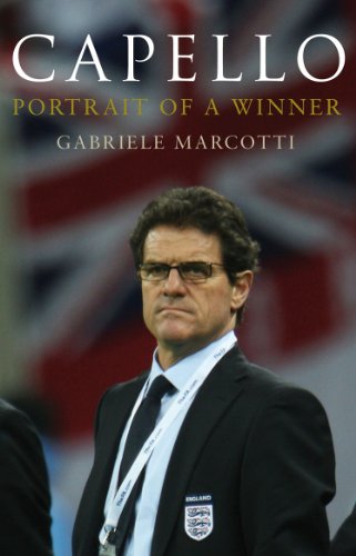 Capello: Portrait Of A Winner (English Edition)