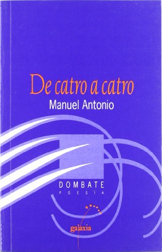 De catro a catro - edic. De helena gonzalez fernandez (Dombate (Poesía))