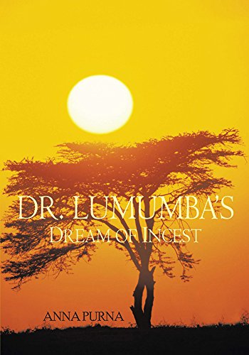 Dr. Lumumba’S Dream of Incest (English Edition)