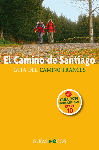 El Camino de Santiago. Etapa 10: de Santo Domingo de la Calzada a Belorado: Edición 2014