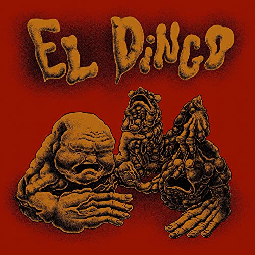 El Dingo [Explicit]