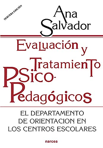 Evaluación y tratamiento psicopedagógicos: El Departamento de Orientación en los Centros Escolares (Educación Hoy nº 128)