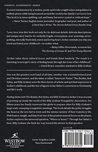 Finding Home with the Beatles, Bob Dylan, and Billy Graham: A Memoir of Growing Up Inside the Billy Graham Evangelistic Association