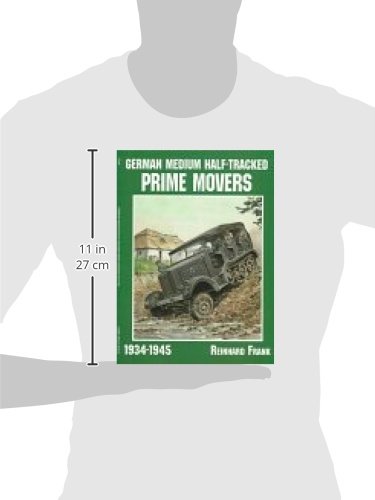 German Medium Half-Tracked Prime Movers 1934-1945 (Schiffer Military History)