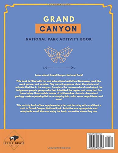 Grand Canyon National Park Activity Book: Puzzles, Mazes, Games, and More About Grand Canyon National Park (National Parks Activity Series)