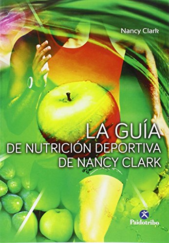 Guía de nutrición deportiva de Nancy Clark, LA