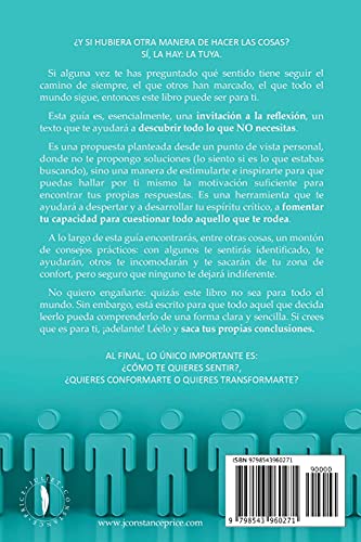 GUÍA PARA DESAPRENDER: Todo lo que necesitas aprender es a pensar por ti mismo