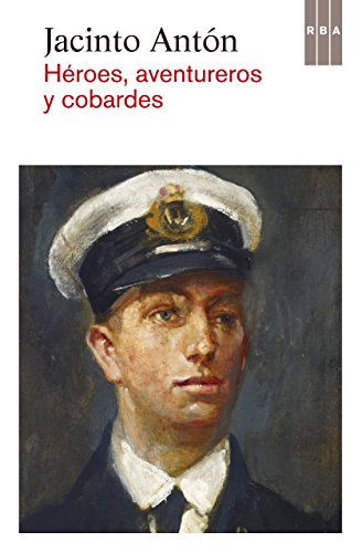 Héroes, aventureros y cobardes (OTROS FICCIÓN)