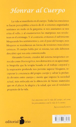 HONRAR AL CUERPO: AUTOBIOGRAFÍA ALEXANDER LOWEN (2012)