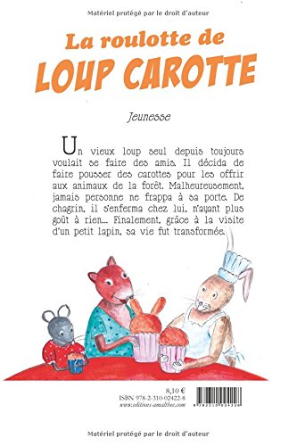 La roulotte de Loup carotte (AM.AMALTHEE LIV)