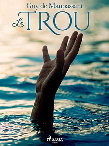 Le Trou (Grands Classiques) (French Edition)