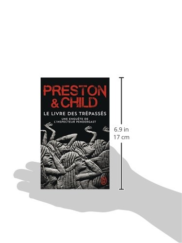 LIVRE DES TREPASSES, LE: Une enquête de l'inspecteur Pendergast (J'ai lu Thriller)