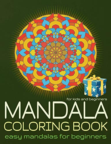 Mandalas for Beginners: Mandala Cute and Playful Patterns Coloring Book For Beginners and Kids AGES +8